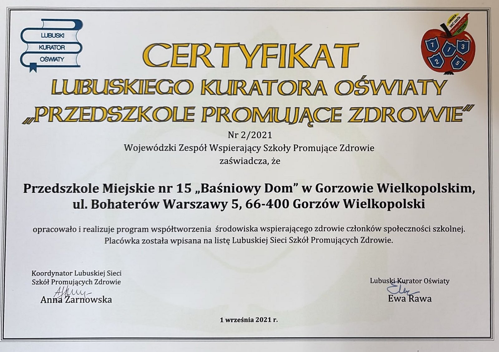 Certyfikat Lubuskiego Kuratora Oświaty „Przedszkole Promujące Zdrowie” nr 2/2021 – otwórz w pełnym rozmiarze