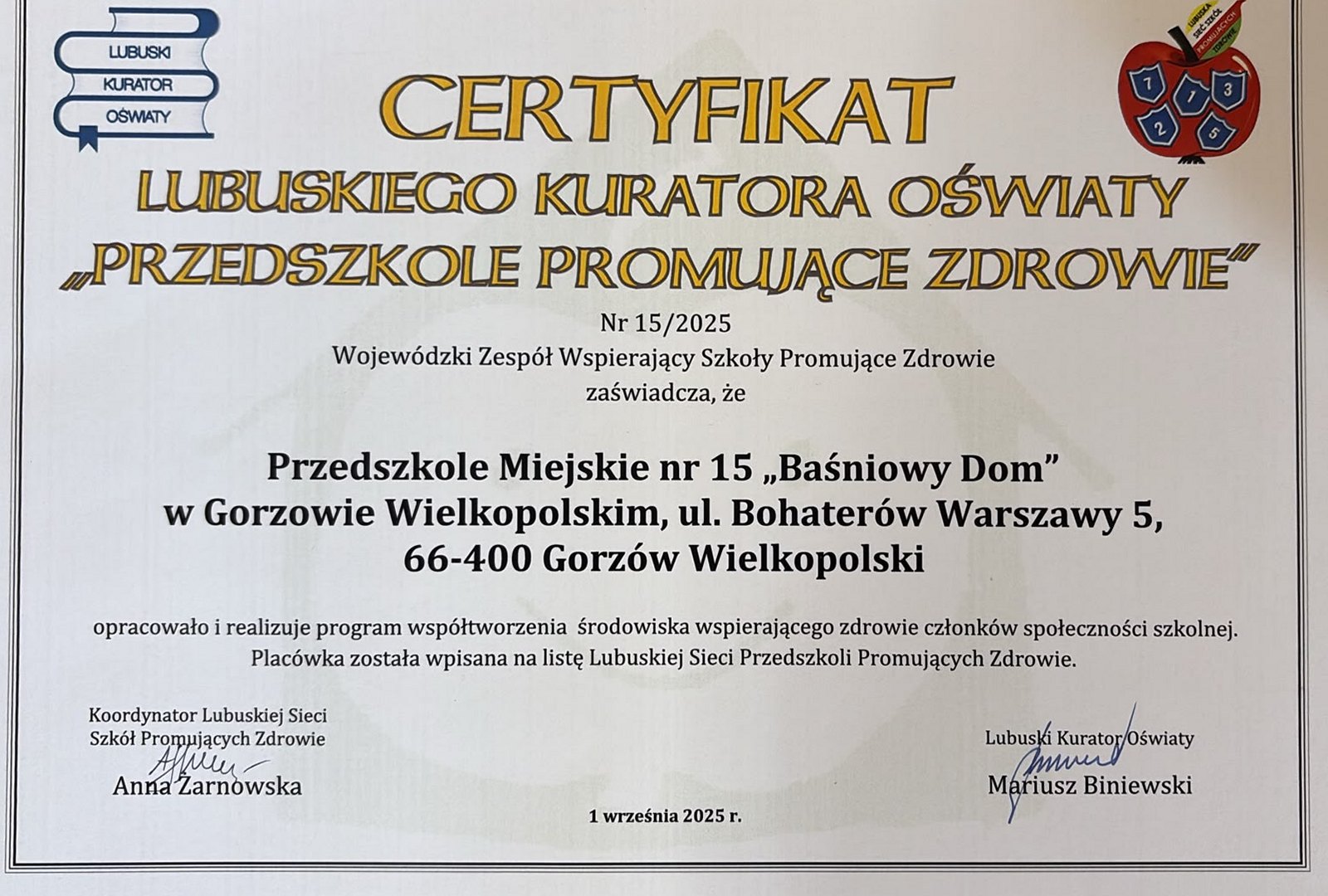Certyfikat Lubuskiego Kuratora Oświaty „Przedszkole Promujące Zdrowie” nr 15/2025 – otwórz w pełnym rozmiarze